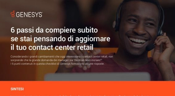 6 passi da compiere subito se stai pensando di aggiornare il tuo contact center retail