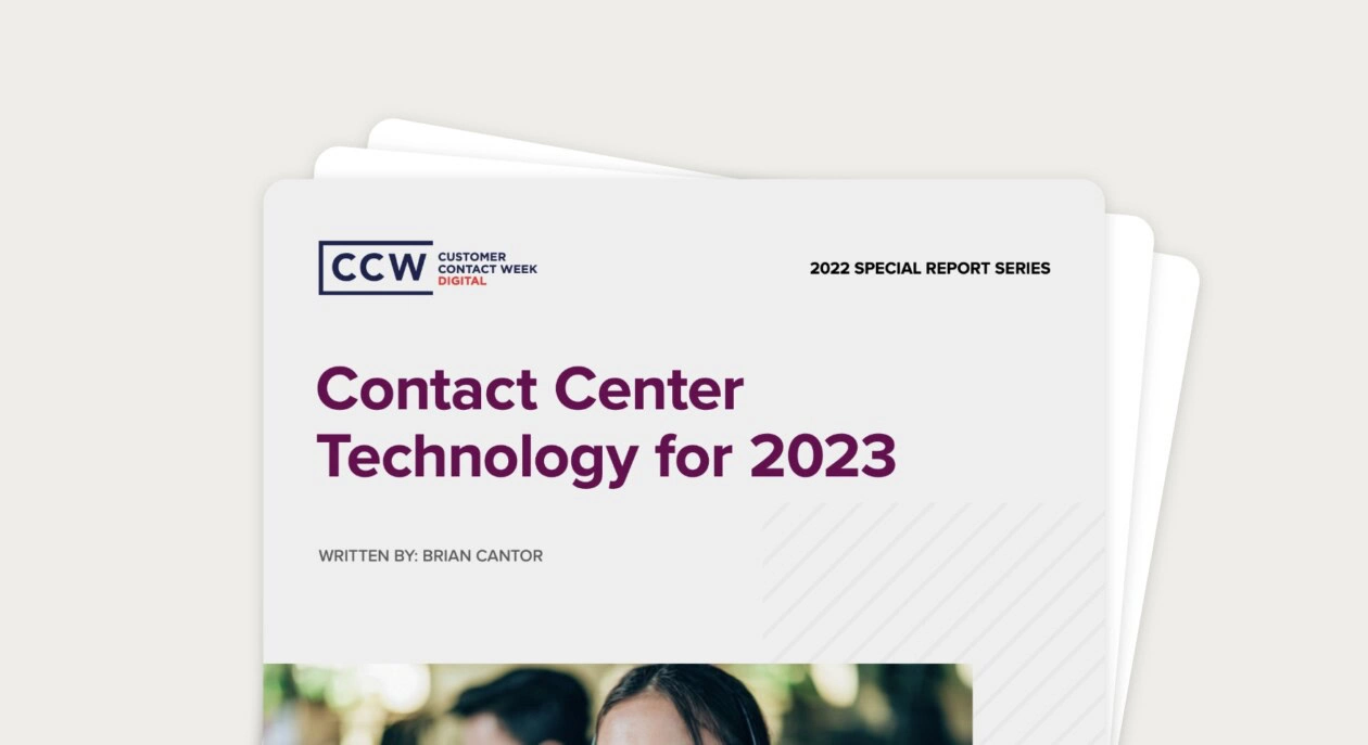 Ccw special report contact center technology for 2023