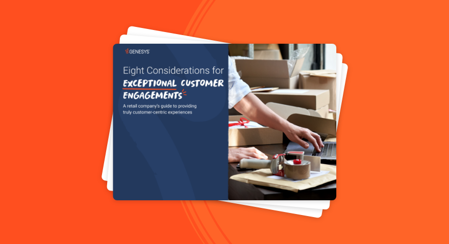 Eight considerations for exceptional customer engagement