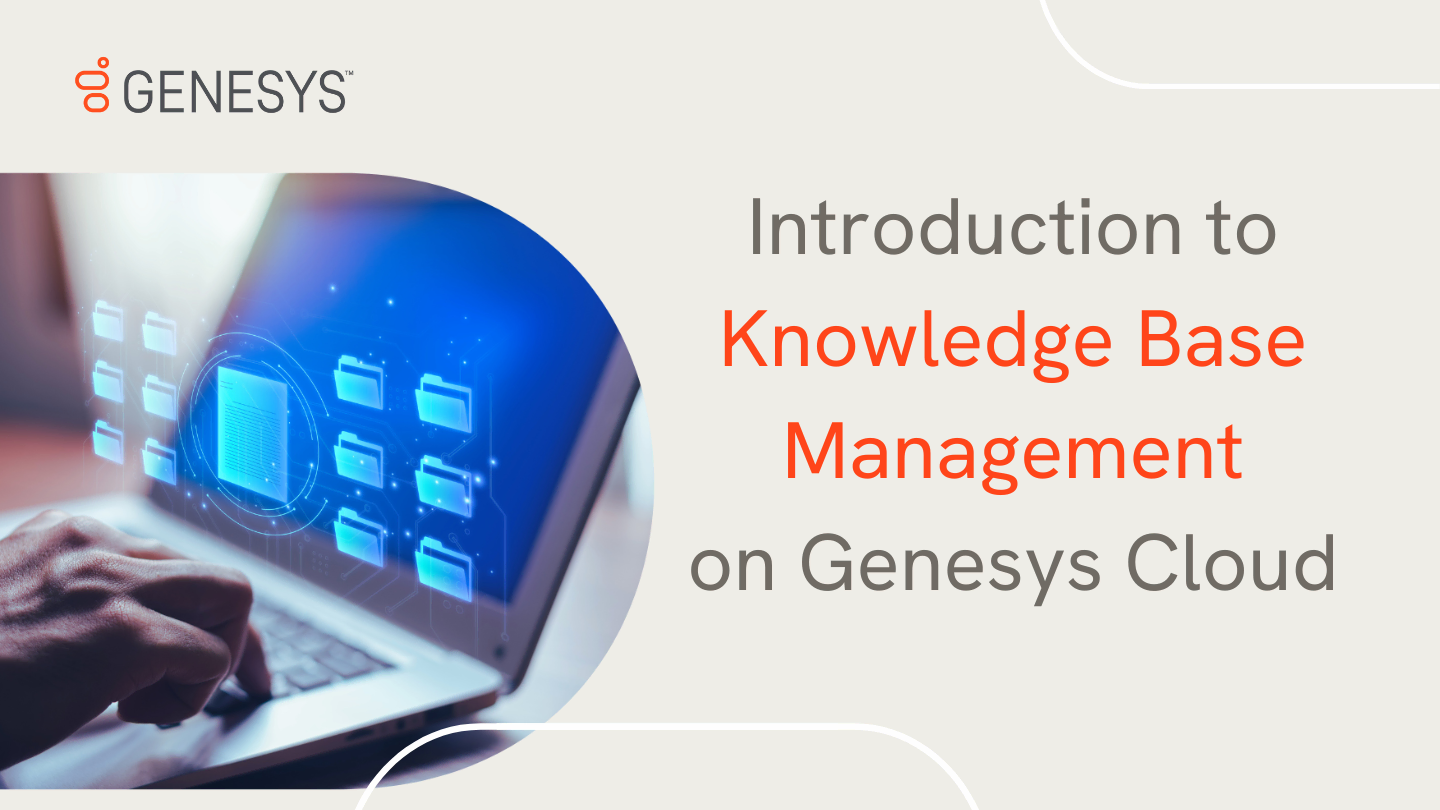 Workshop: Introduction to Knowledge Base Management on Genesys Cloud