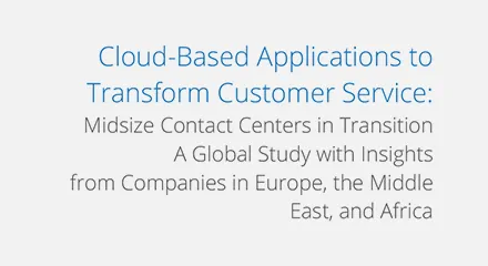 IDC-Cloud-based-applications-to-transform-customer-service-WP-resource_center-EMEA